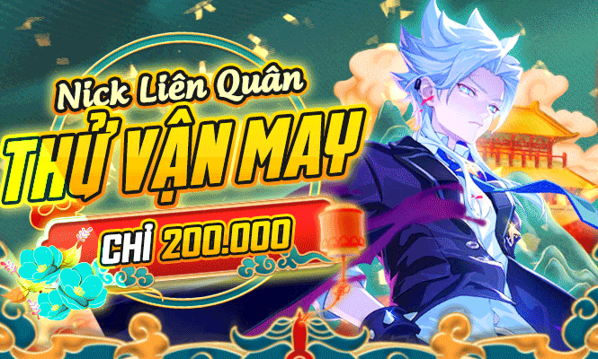 Thử Vận May Liên Quân 200k
